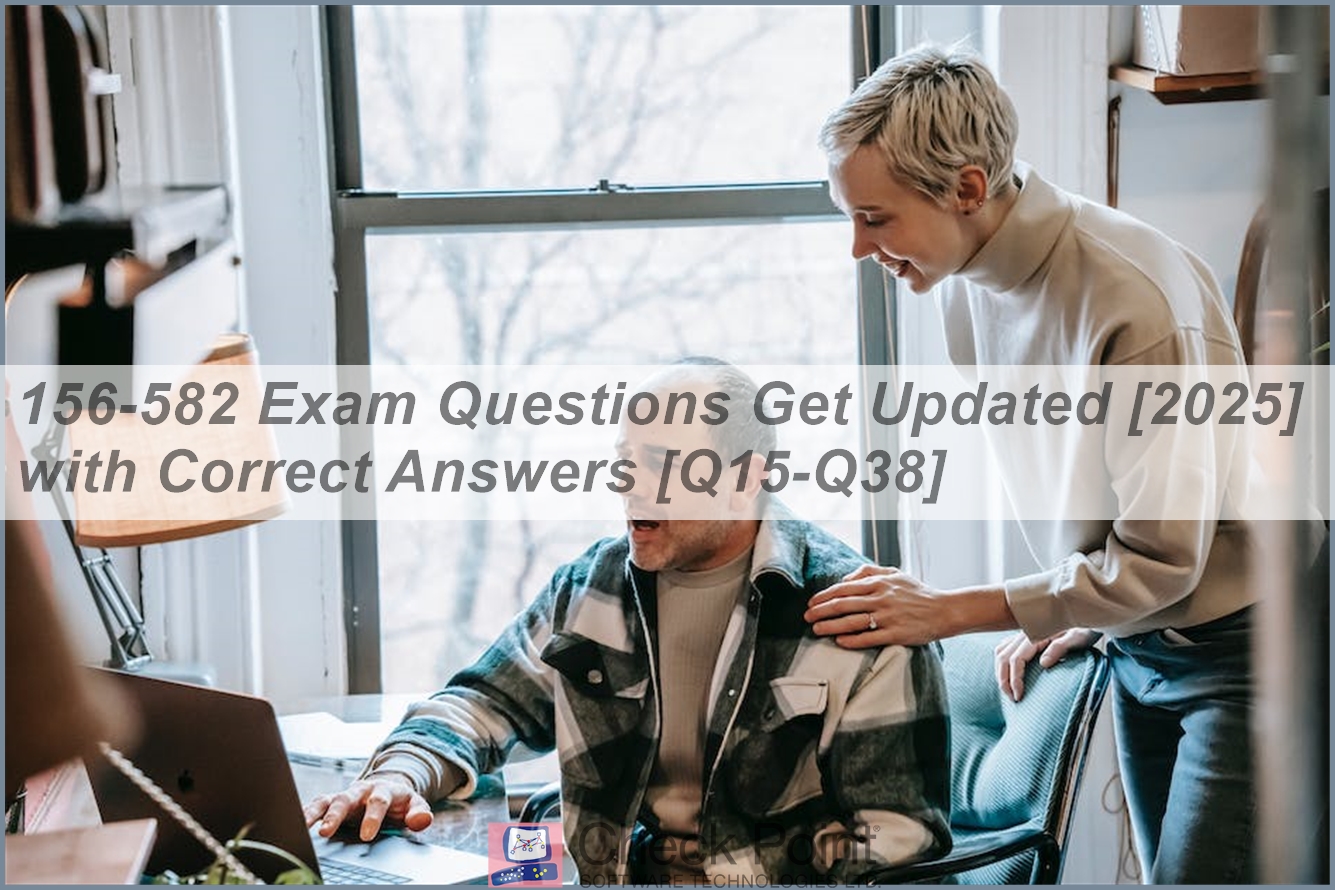156-582 Exam Questions Get Updated [2025] with Correct Answers [Q15-Q38 ...